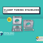 clamp tubing stainless